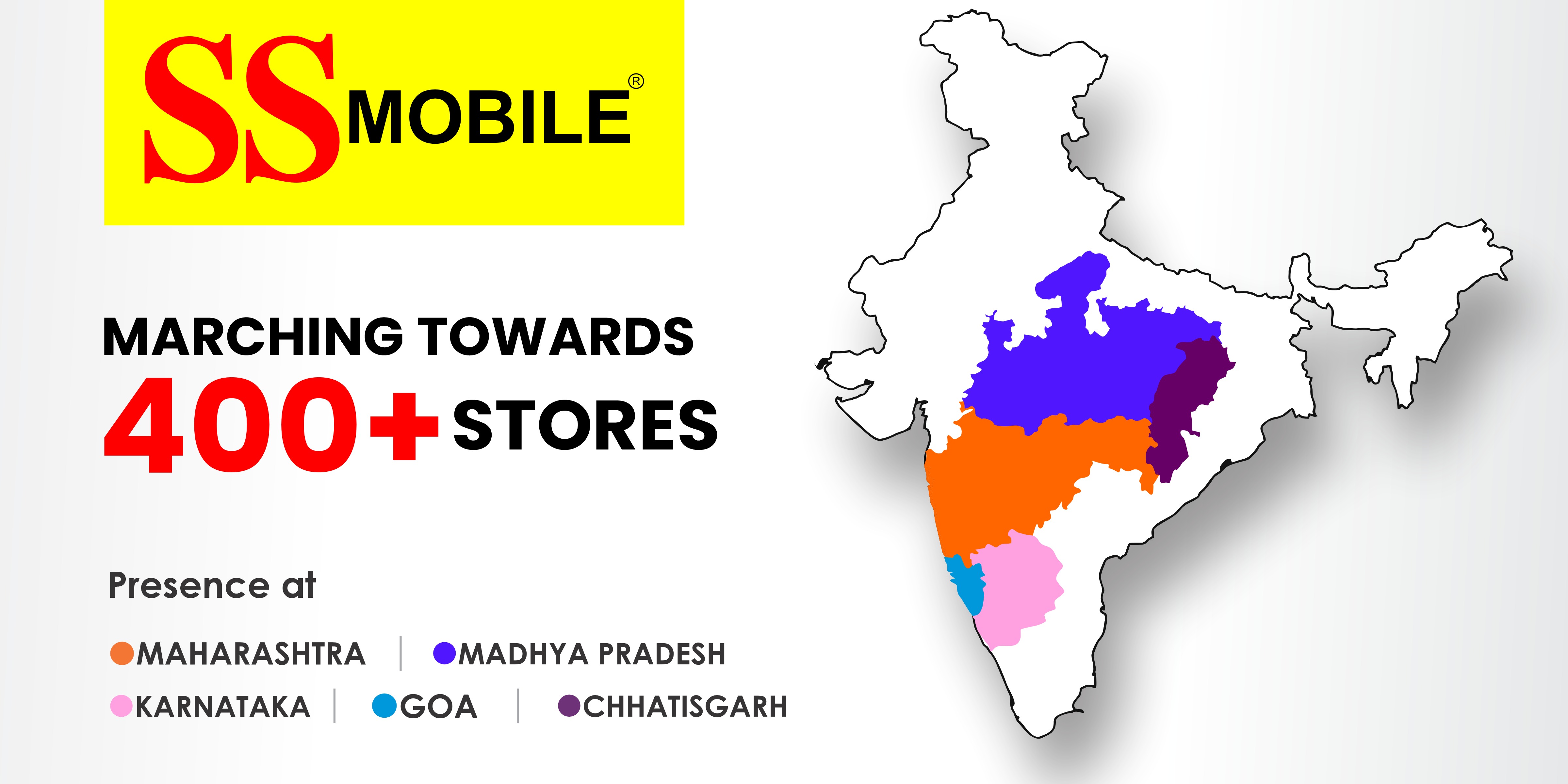 SS Mobile: 400+ stores across 5 states in India.